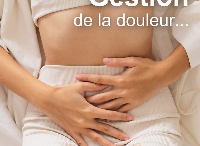 Gestion de la douleur…