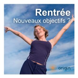 La rentrée, nouveaux objectifs !