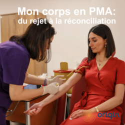 Mon corps en PMA