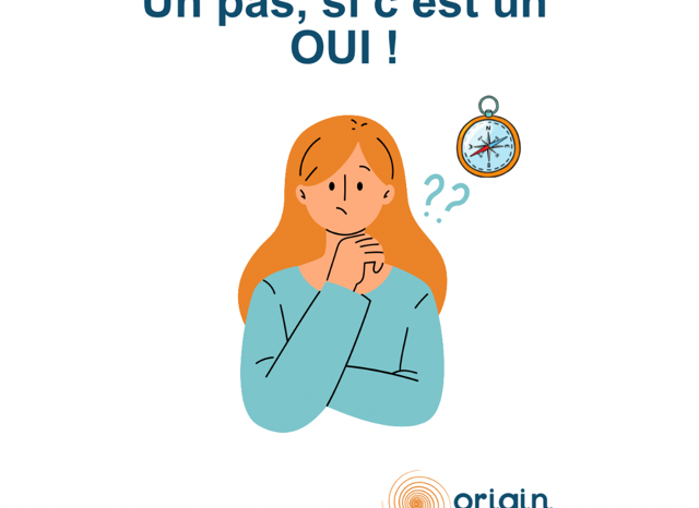 Un pas, si c’est un oui!